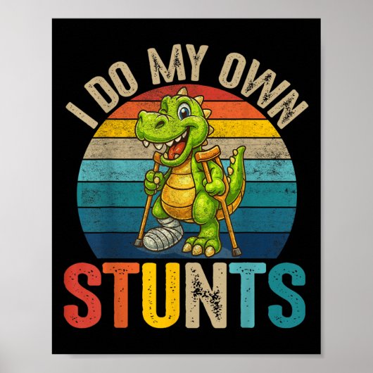Grappig, ik doe mijn eigen stunts Dinosaurus chiru Poster (Voorkant)