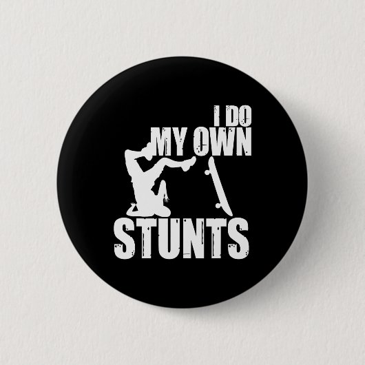 Grappig ik doe mijn eigen stunts Skateboarden cade Ronde Button 5,7 Cm (Voorkant)