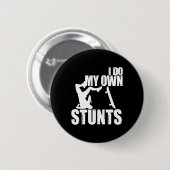Grappig ik doe mijn eigen stunts Skateboarden cade Ronde Button 5,7 Cm (Voorkant /achterkant)