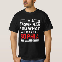 Grappig Ik Doe Wat Sophia Wil Echtgenoot Geschenk  T-shirt