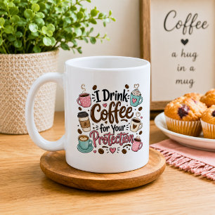 Grappig, ik drink koffie voor je eigen veiligheid koffiemok