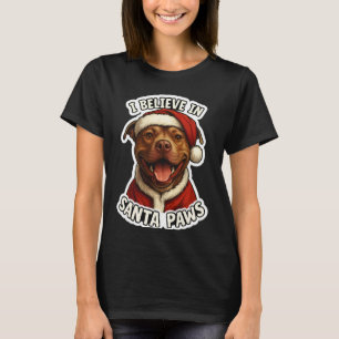 Grappig Ik Geloof in Santa Paws Pit Bull Hond Moed T-shirt