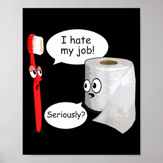 Grappig Ik Haat Mijn Baan Retro Tandenborstel Papi Poster (Voorkant)
