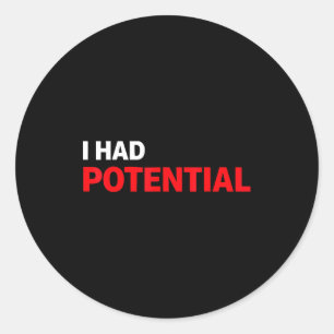 Grappig, ik had een sarcastische humor citaat  ronde sticker