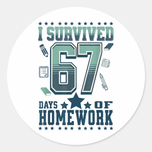 Grappig ik heb 67 dagen school overleefd Zware hui Ronde Sticker (Voorkant)