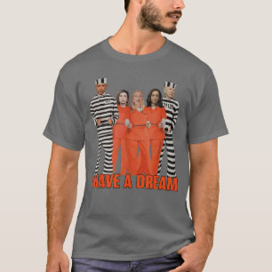 Grappig Ik Heb Een Droom Obama In De Gevangenis T-shirt