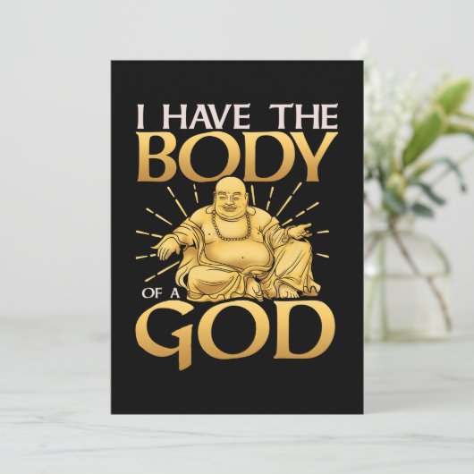 Grappig, ik heb het lichaam van een God Buddha Kaart (Staand voorkant)