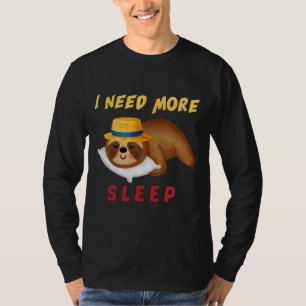 Grappig ik heb meer slaap dutje slaapkop luiaard n t-shirt