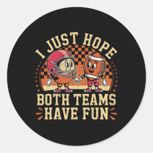 Grappig, ik hoop dat beide teams plezier hebben in ronde sticker