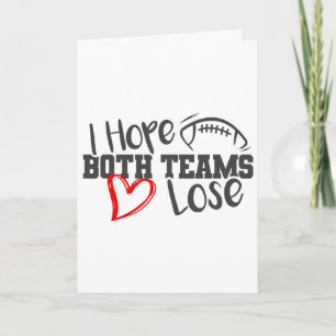 Grappig Ik hoop dat beide teams verliezen Schattig Kaart