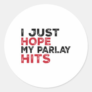 Grappig ik hoop gewoon dat mijn parlay scoort Voet Ronde Sticker