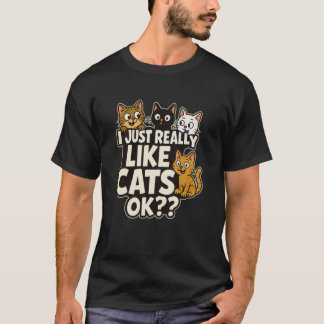 Grappig Ik Hou Echt Van Katten Ok - Kat Liefhebber T-shirt