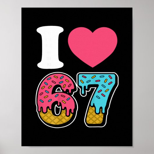 Grappig Ik Hou Van 67 I Hart 67 Meme Ik Hou Van Ze Poster (Voorkant)