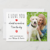 Grappig Ik hou van je Pet Photo Dog Valentijnsdag Feestdagenkaart (Voorkant)