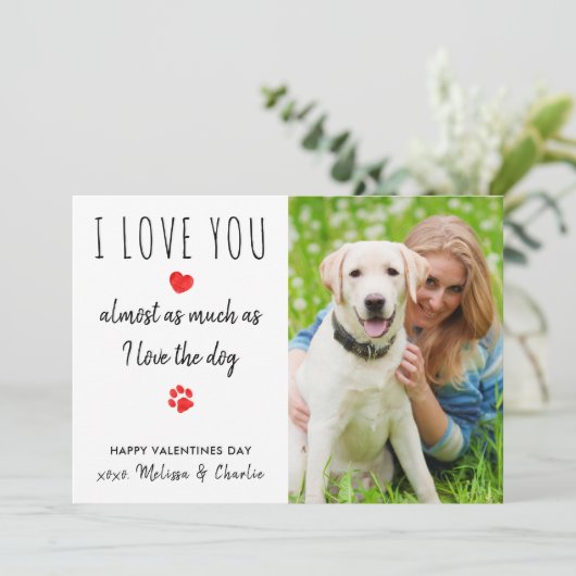 Grappig Ik hou van je Pet Photo Dog Valentijnsdag Feestdagenkaart (Staand voorkant)