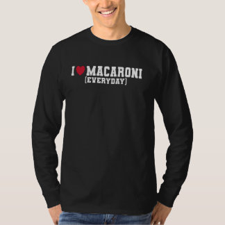 Grappig - Ik hou van macaroni T-shirt
