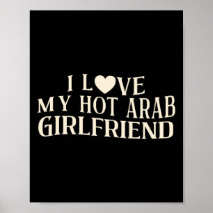 Grappig Ik Hou Van Mijn Arabische Vriendin Sarcasm Poster