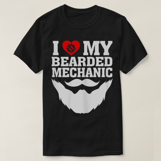 Grappig Ik hou van mijn gebaarde mechanische vrouw T-shirt (Design voorkant)