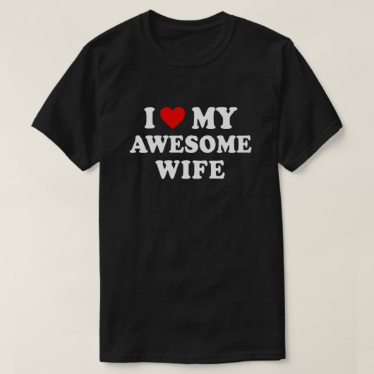 Grappig - Ik hou van mijn geweldige vrouw T-shirt (Design voorkant)