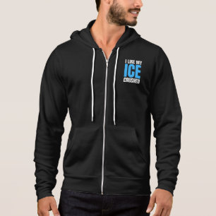 Grappig Ik Hou Van Mijn Ijs Verpulverd Grappige he Hoodie