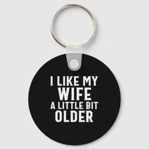 Grappig Ik Hou Van Mijn Vrouw Een Beetje Ouder Hum Sleutelhanger