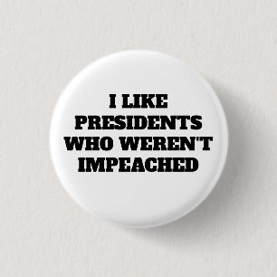 Grappig, "Ik hou van Presidenten die niet werden b Ronde Button 3,2 Cm