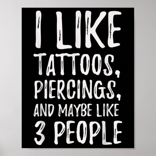 Grappig, ik hou van Tattoos, piercings en misschie Poster (Voorkant)