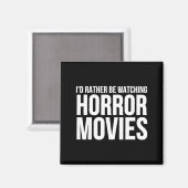 Grappig, ik kijk liever naar horrorfilms magneet (Voorkant / Achterkant)