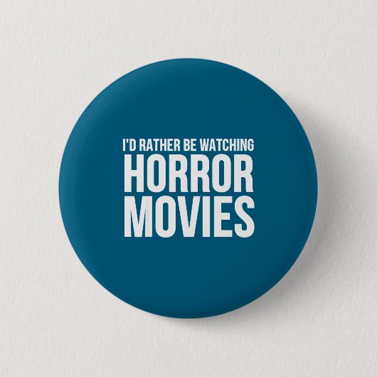 Grappig, ik kijk liever naar horrorfilms  ronde button 5,7 cm (Voorkant)