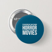 Grappig, ik kijk liever naar horrorfilms  ronde button 5,7 cm (Voorkant /achterkant)