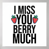 grappig ik mis je veel design met aardbei poster (Voorkant)