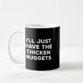 Grappig, ik neem gewoon de kipnuggets koffiemok (Links)