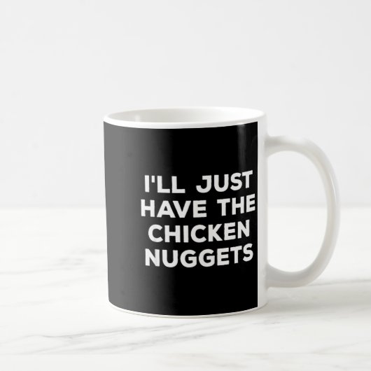 Grappig, ik neem gewoon de kipnuggets koffiemok (Rechts)