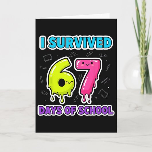 Grappig ik overleefde 67 dagen school druppel lera kaart (Voorkant)