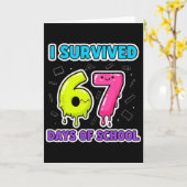 Grappig ik overleefde 67 dagen school druppel lera kaart (Gele Bloem)
