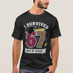 Grappig ik overleefde 67 dagen school luipaard ler t-shirt
