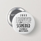 Grappig Ik overleefde Familie Reünie Souvenir Gift Ronde Button 5,7 Cm (Voorkant /achterkant)
