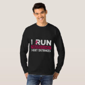 Grappig Ik ren beschamend korte afstand loper F T-shirt (Voorkant volledig)