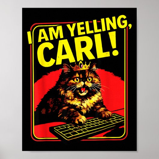 Grappig Ik Schreeuw Carl Kat Meme Poster (Voorkant)