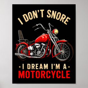Grappig Ik Slaap Niet Ik Droom Dat Ik Een Motor Sn Poster