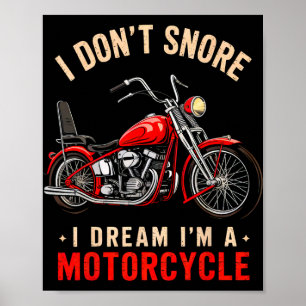Grappig Ik Slaap Niet Ik Droom Dat Ik Een Motor Sn Poster