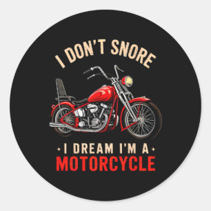 Grappig Ik Slaap Niet Ik Droom Dat Ik Een Motor Sn Ronde Sticker