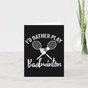Grappig Ik Speel Liever Badminton Retro Vintage T- Kaart
