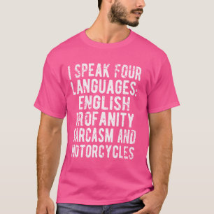 Grappig ik spreek vier talen motorfietsen Humor de T-shirt