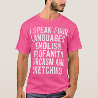 Grappig Ik spreek vier talen schetsen Humor ontwer T-shirt