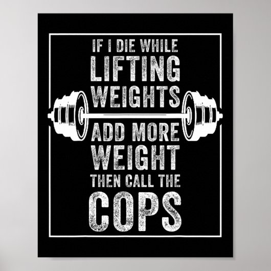 Grappig ik sterven opheffen gewicht cadeau voor po poster (Voorkant)