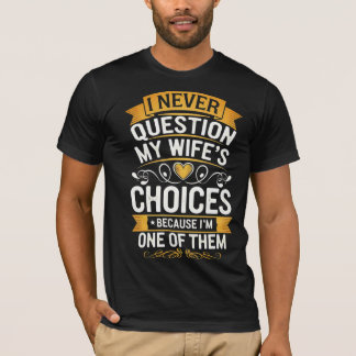 Grappig: "Ik twijfel nooit aan de keuzes van mijn T-shirt