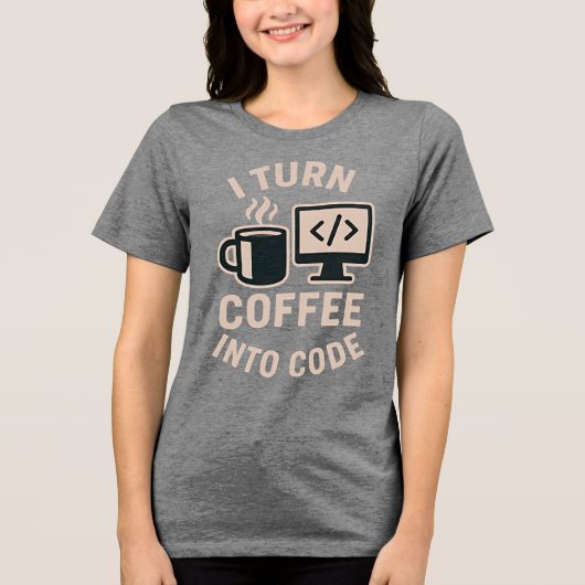 Grappig ik verander koffie in code Tri-Blend shirt (Voorkant)
