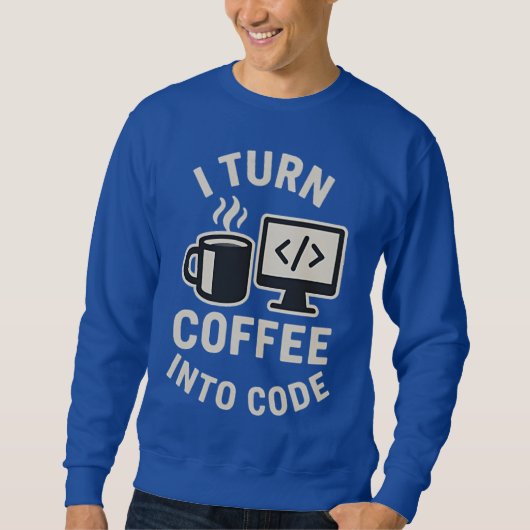 Grappig ik verander koffie in code trui (Voorkant)