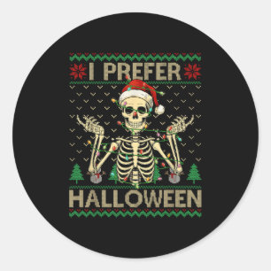 Grappig, ik verkies Halloween-skelet lelijk kerst- Ronde Sticker